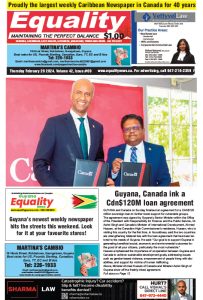 Equality Newspaper - February 29, 2024 - Guyana, Canada loan agreement