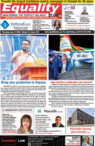 Equality Newspaper Canada - June 25, 2026 - Bring your production to Guyana